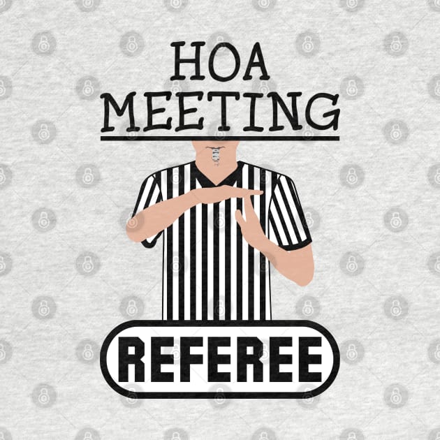 HOA Meeting Referee Time Out Home Owners Association by ExplOregon